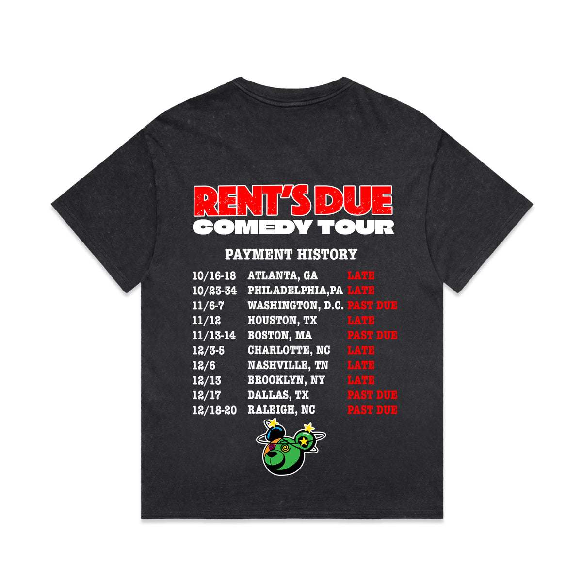 Rent's Due "No Extensions" Tour Tee